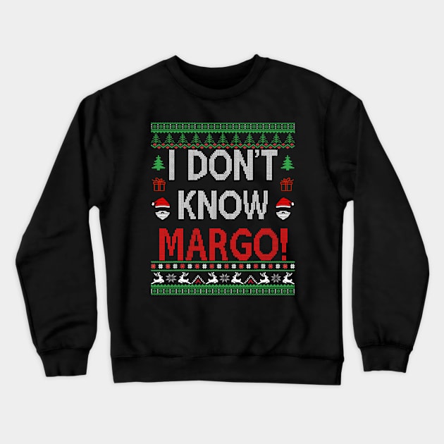 Christmas Vacation Todd & Margo quote Crewneck Sweatshirt by Bagshaw Gravity